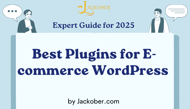 Best Plugins for E-commerce WordPress Expert Guide for 2025