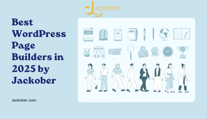 Best WordPress Page Builders in 2025 by Jackober