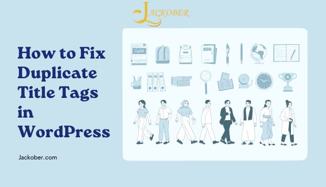 How to Fix Duplicate Title Tags in WordPress
