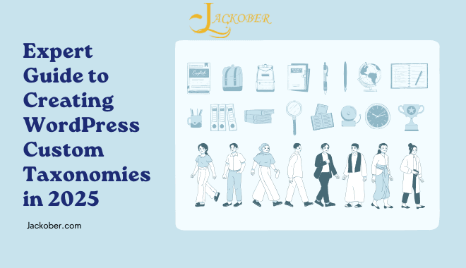 Expert Guide to Creating WordPress Custom Taxonomies in 2025