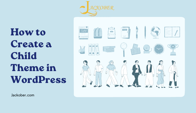 How to Create a Child Theme in WordPress Easily 2025