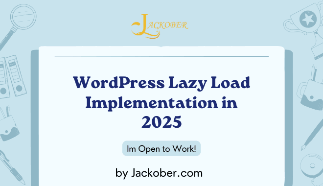 WordPress Lazy Load Implementation in 2025