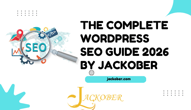 The Complete WordPress SEO Guide 2026
