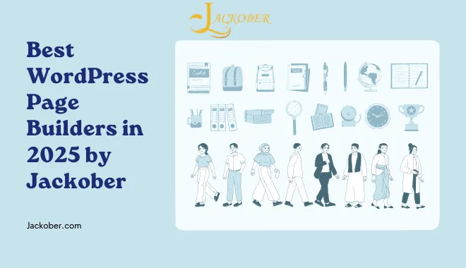 Best WordPress Page Builders in 2025 by Jackober