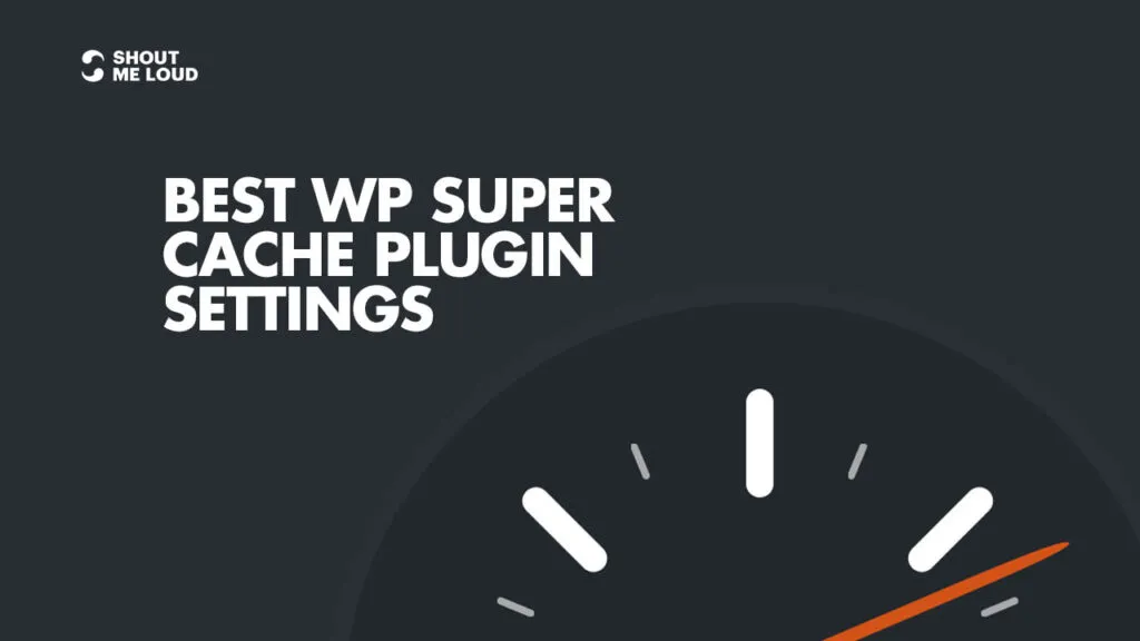 WP Super Cache - Best WordPress Cache Plugins in 2025
