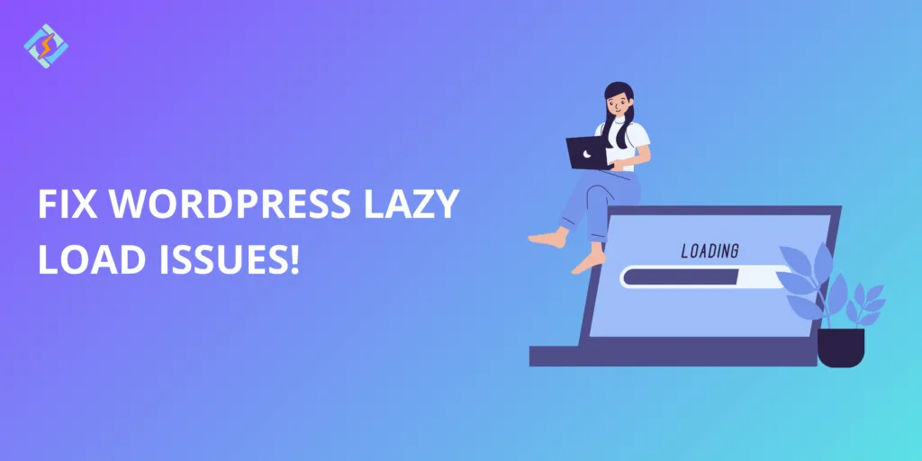 Expert Guides to WordPress Lazy Load Implementation in 2025