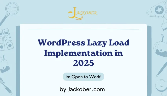 WordPress Lazy Load Implementation in 2025