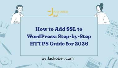 How to Add SSL to WordPress: Step-by-Step HTTPS Guide for 2026
