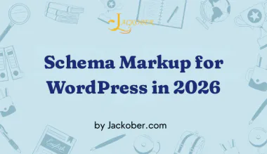 Schema Markup for WordPress: What Still Matters in 2026 and How to Add It